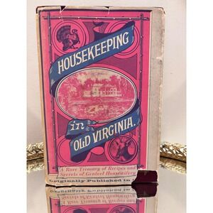 Housekeeping in Old Virginia Rare Treasury Recipes Secrets 1879 Marion Tyree